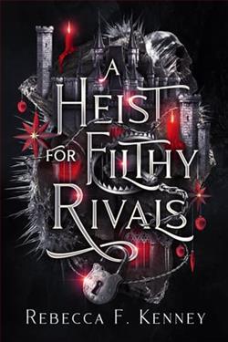 A Heist for Filthy Rivals