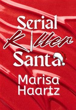 Serial Killer Santa