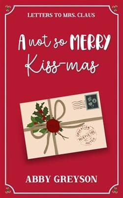 A Not So Merry Kiss-mas