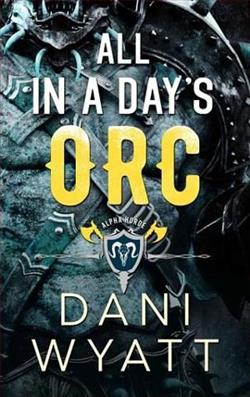 All in a Days Orc