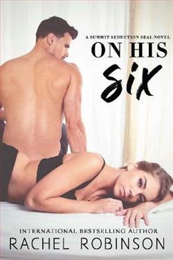 On His Six