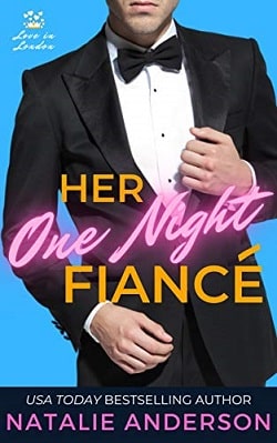 Her One Night Fianc&eacute; (Love in London 3) by Natalie Anderson