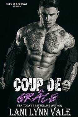 Coup De Gr&acirc;ce (Code 11-KPD SWAT 7) by Lani Lynn Vale