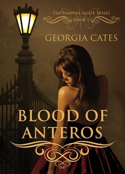 Blood of Anteros (The Vampire Ag&aacute;pe 1) by Georgia Cates