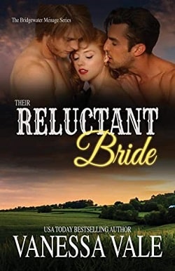 Their Reluctant Bride (Bridgewater M&eacute;nage 6) by Vanessa Vale