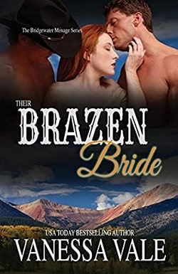 Their Brazen Bride (Bridgewater M&eacute;nage 8) by Vanessa Vale