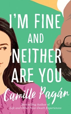 I'm Fine and Neither Are You by Camille Pag&aacute;n