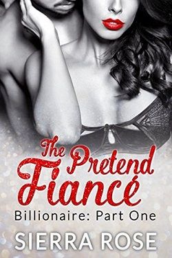 The Pretend Fianc&eacute; by Sierra Rose