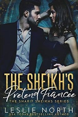 The Sheikh's Pretend Fianc&eacute;e (The Sharif Sheikhs 1) by Leslie North