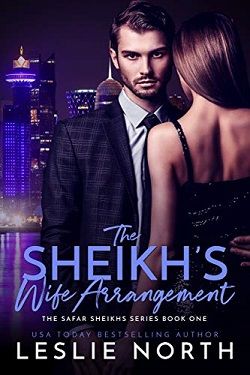 The Sheikh&rsquo;s Wife Arrangement (The Safar Sheikhs 1) by Leslie North
