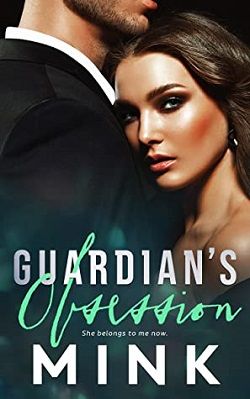 Guardian&rsquo;s Obsession by Mink