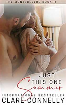 Just This One Summer (The Montebellos 2) by Clare Connelly