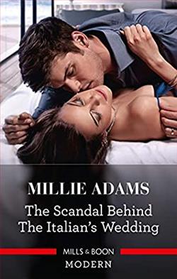 The Scandal Behind The Italian&rsquo;s Wedding by Millie Adams