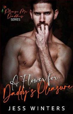 A Flower for Daddy&rsquo;s Pleasure by Jess Winters