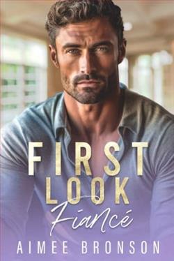 First Look Fianc&eacute; by Aimee Bronson