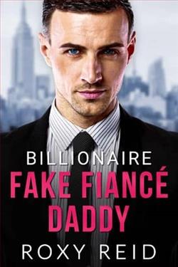 Billionaire Fake Fianc&eacute; Daddy by Roxy Reid