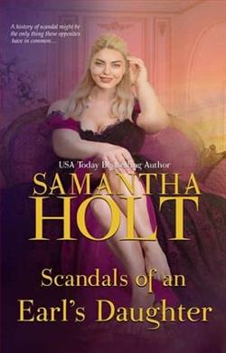 Scandals of an Earl&rsquo;s Daughter by Samantha Holt