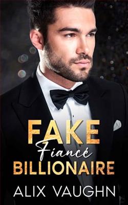 Fake Fianc&eacute; Billionaire by Alix Vaughn