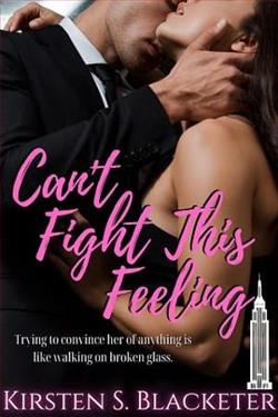Can&rsquo;t Fight This Feeling by Kirsten S. Blacketer