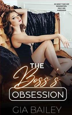 The Boss&rsquo;s Obsession by Gia Bailey