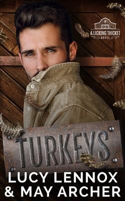 Turkeys (Licking Thicket &ndash; Horn of Glory) by Lucy Lennox