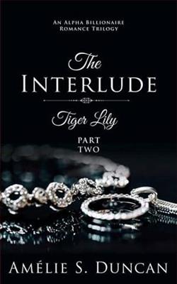 The Interlude by Am&eacute;lie S. Duncan