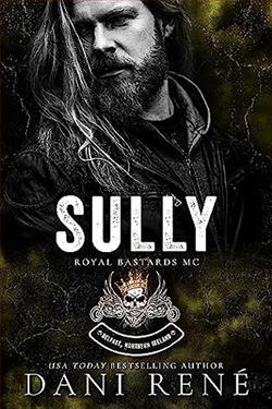 Sully (Royal Bastards MC &ndash; Belfast Northern Ireland) by Dani Rene