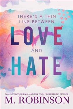 There&rsquo;s A Thin Line Between Love and Hate by M. Robinson