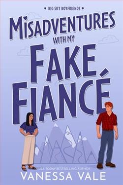 Misadventures With My Fake Fianc&eacute; by Vanessa Vale