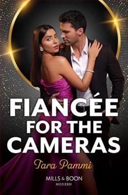 Fianc&eacute;e for the Cameras by Tara Pammi