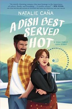 A Dish Best Served Hot by Natalie Ca&ntilde;a