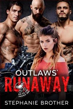 Outlaws&rsquo; Runaway by Stephanie Brother