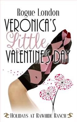 Veronica&rsquo;s Little Valentine's Day by Rogue London