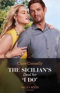 The Sicilian&rsquo;s Deal For 'I Do' by Clare Connelly
