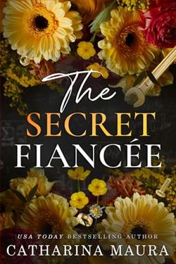 The Secret Fianc&eacute;e by Catharina Maura