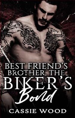 Best Friend's Brother, The Biker&rsquo;s Bond by Cassie Wood