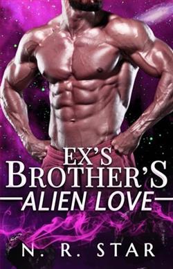 Ex&rsquo;s Brother's Alien Love by N.R. Star