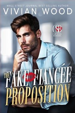 The Fake Fianc&eacute;e Proposition by Vivian Wood