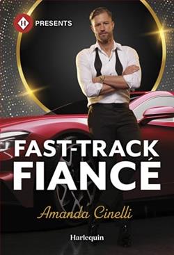 Fast-Track Fianc&eacute; by Amanda Cinelli