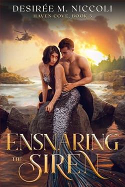 Ensnaring the Siren by Desir&eacute;e M. Niccoli