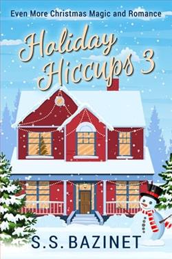 Even More Christmas Magic and Romance by S.S. Bazinet