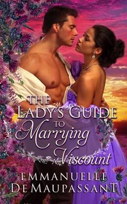The Lady's Guide to Marrying a Viscount by Emmanuelle de Maupassant