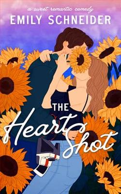 The Heart Shot by Emily Schneider