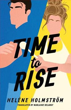 Time to Rise by Hel&eacute;ne Holmstr&ouml;m