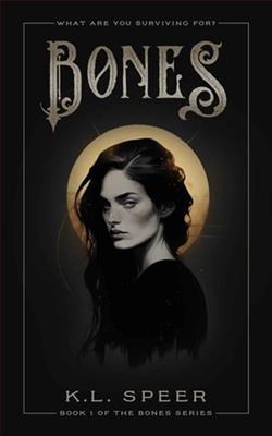 Bones by K.L. Speer