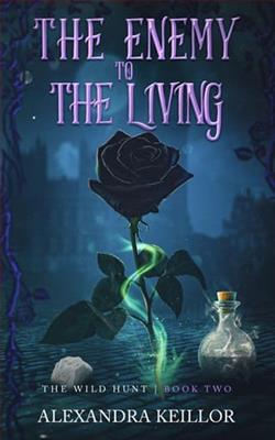 The Enemy to the Living by Alexandra Keillor
