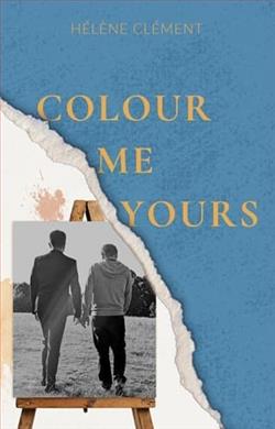 Colour Me Yours by H&eacute;l&egrave;ne Cl&eacute;ment