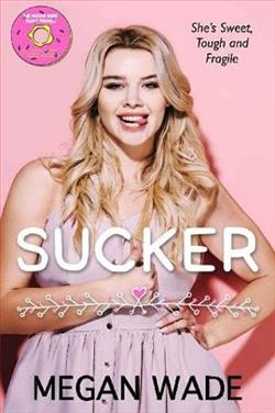 Sucker by Megan Wade