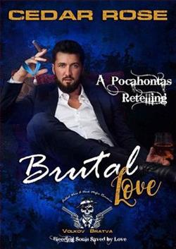Brutal Love by Cedar Rose