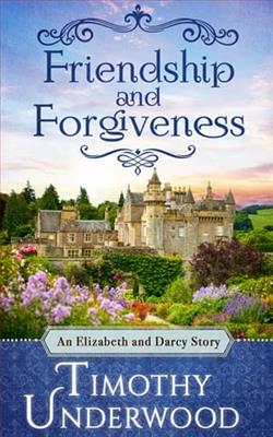 Friendship and Forgiveness by Timothy Underwood